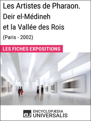 cover image of Les Artistes de Pharaon. Deir el-Médineh et la Vallée des Rois (Paris--2002)